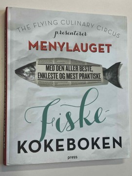 The Flying Culinary Circus – Fiskekokeboken