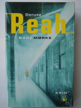 Bare mørke (Danuta Reah)
