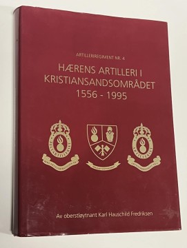 Hærens artilleri i kristiansandsområdet 1556 - 1995