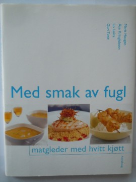 Med smak av fugl (Marit Haugen m fl)