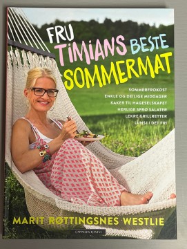 Fru Timians beste sommermat (Marit Røttingsnes Westlie)