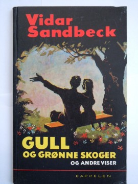 Gull og grønne skoger (Vidar Sandbeck)