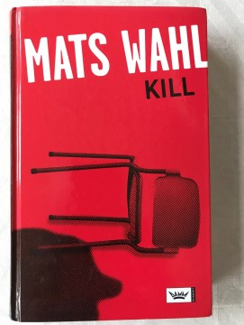 Kill (Mats Wahl)