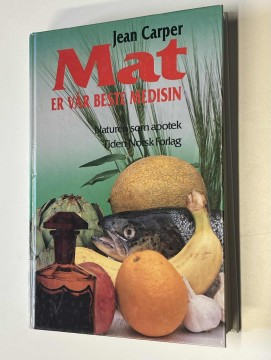Mat er vår beste medisin (Jean Carper)