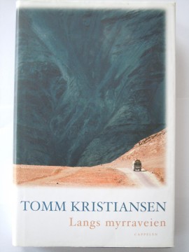 Langs myrraveien (Tomm Kristiansen)