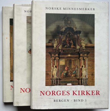 Norges kirker Bergen - norske minnesmerker bind I - III (Hans-Emil Lidén og Ellen Marie Magerøy)