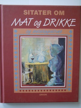 Sitater om Mat og drikke  og selskapslivet