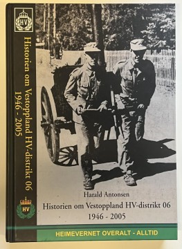 Historien om Vestoppland HV-distrikt 06 (Harald Antonsen)
