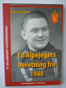 En Alpejegers beretning fra 1940 (Robert Pounhet)