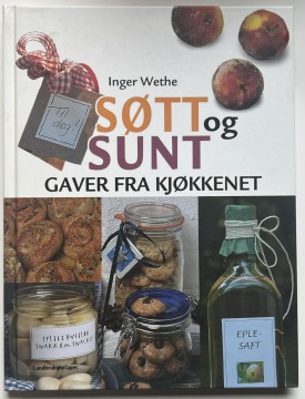 Søtt og sunt (Inger Wethe)