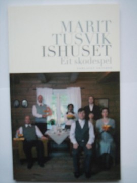 Ishuset (Marit Tusvik)