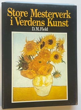Store Mesterverk i Verdens Kunst (D.M. Field)