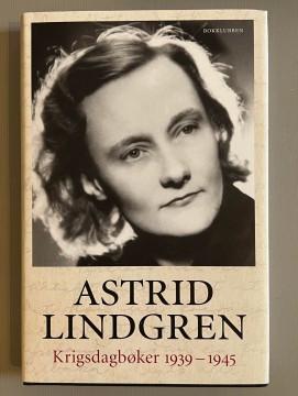 Krigsdagbøker 1939 - 1945 (Astrid Lindgren)