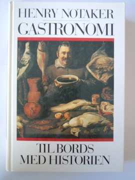 Gastronomi (Henry Notaker)
