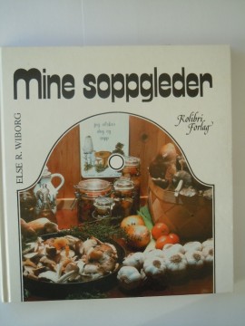 Mine soppgleder (Else R Wiborg)
