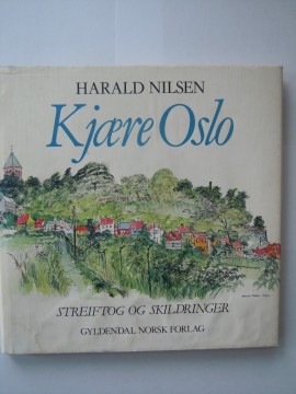Kjære Oslo (Harald Nilsen)