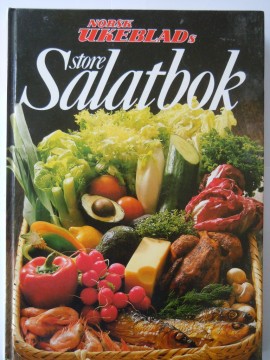 Store Salatbok (Anna Karin Lindstad red)