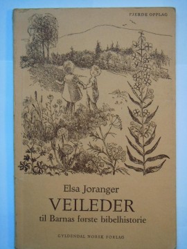 Veileder til Barnas første bibelhistorie (Elsa Joranger)
