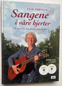 Sangene i våre hjerter - 141 viser fra den glemte sangskatten (Elin Prøysen)