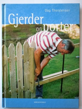 Gjerder og porter (Dag Thorstensen)