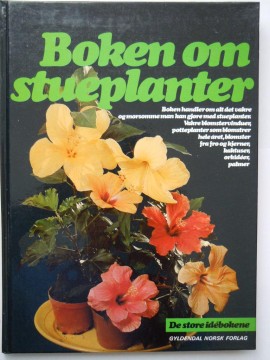 Boken om stueplanter (Sigurd Kjelvik red)