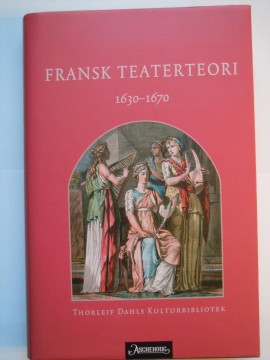 Fransk teaterteori 1630 - 1670 (Jean Mairet m fl)
