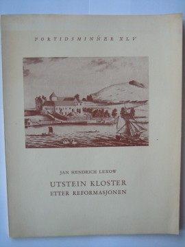 Utstein Kloster etter reformasjonen(Jan Hendrich Lexow)