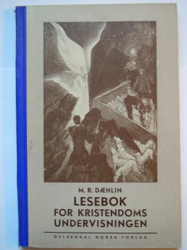 Lesebok for kristendomsundervisningen (M R Dæhlin)