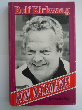 Kom nærmere (Rolf Kirkvaag)