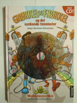 Gnøkkel og Fnøkkel og det synkende tonometer (Stian Barsnes-Simonsen)