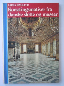 Korsstingsmotiver fra danske slotte og museer (Laura Halkjær)