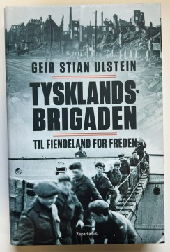 Tysklandsbrigaden (Geir Stian Ulstein)