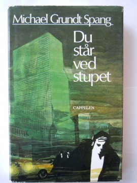 Du står ved stupet (Michael Grundt Spang)