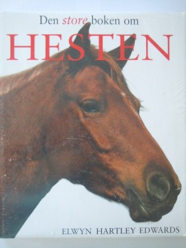 Den store boken om Hesten (Elwyn Hartley Dewards)