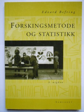 Forskningsmetode og statistikk (Edvard Befring)