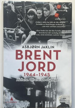 Brent jord 1944 - 1945 (Asbjørn Jaklin)