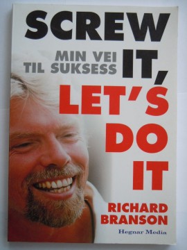 Screw it, Let´s do it (Richard Branson)