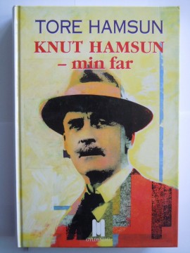 Knut Hamsun -min far (Tore Hamsun)