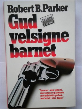 Gud velsigne Barnet (Robert B Parker)