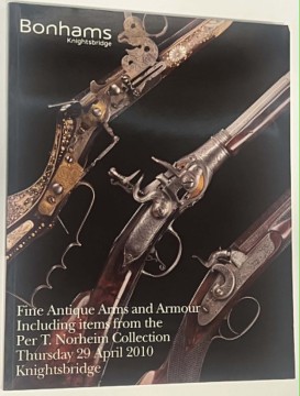 Bonhams 2010 Fine Antique Arms & Armour inc Back Collection