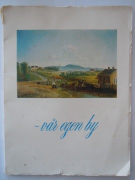 -vår egen by (Henrik Haugstøl red)