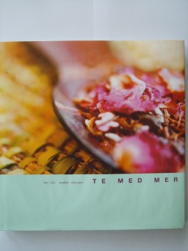 Te med mer (Nina Sjøen)