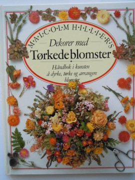 Dekorer med tørkede blomster (Malcolm Hillier)