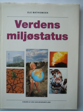 Verdens miljøstatus (Ole Mathismoen)