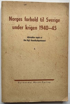 Norges forhold til Sverige under krigen 1940-45