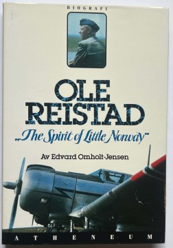 Ole Reistad - the spirit of little Norway (Edvard Omholt-Jensen)