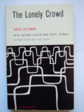 The Lonely Crowd (David Riesman)