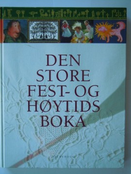 Den store fest- og høytidsboka (Jo Tenfjord red m fl)