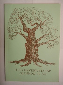 Oslo Havebyselskap gjennom 50 år (Bjarne Jullum)