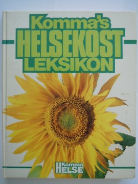 Komma`s helsekostleksikon (Gunila Boman red)